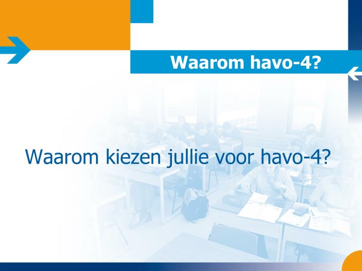 PPT - Van mavo-4 naar havo-4 PowerPoint Presentation - ID:2210461