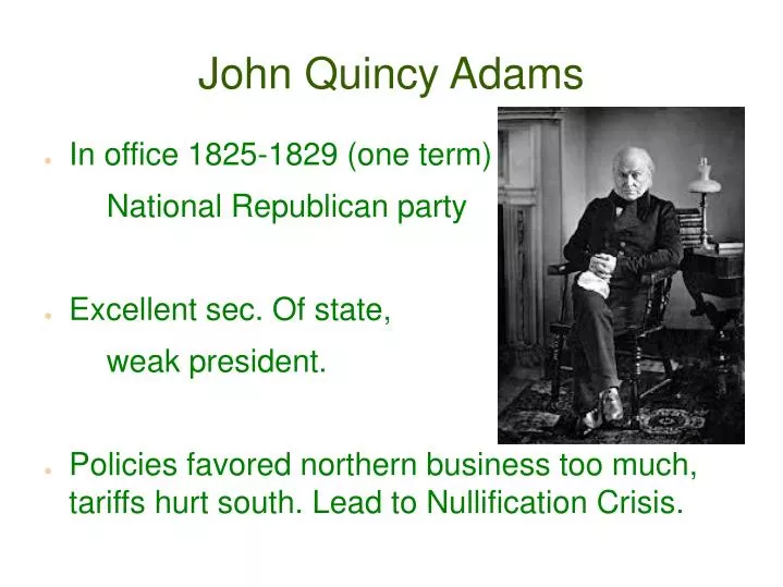 Ppt John Quincy Adams Powerpoint Presentation Free Download