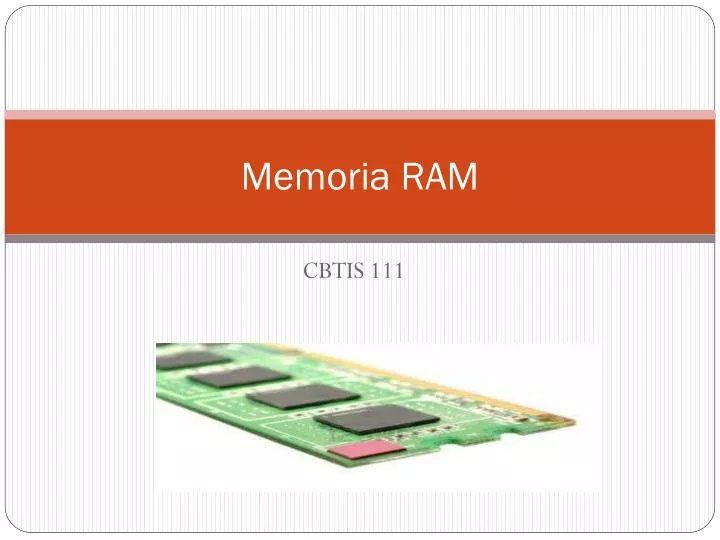 PPT - Memoria RAM PowerPoint Presentation, free download - ID:2210738