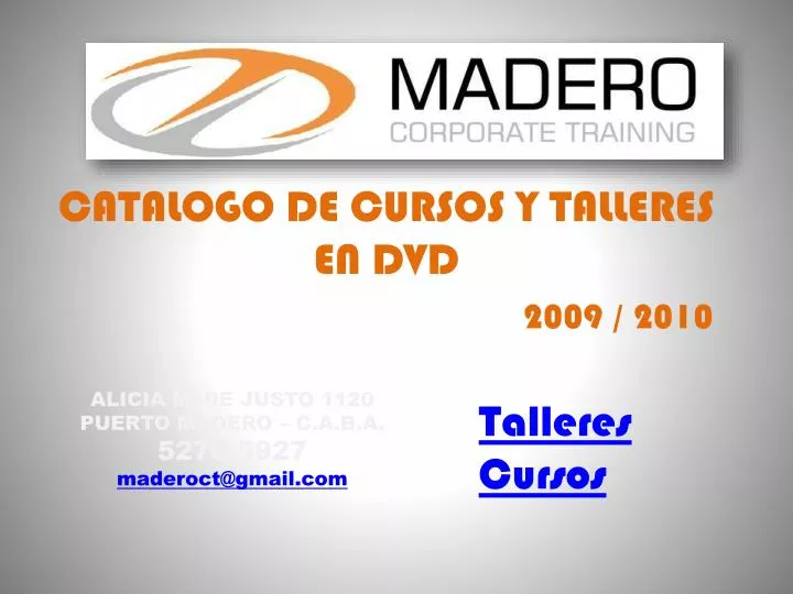 PPT - CATALOGO DE CURSOS Y TALLERES EN DVD PowerPoint Presentation, free  download - ID:2210866