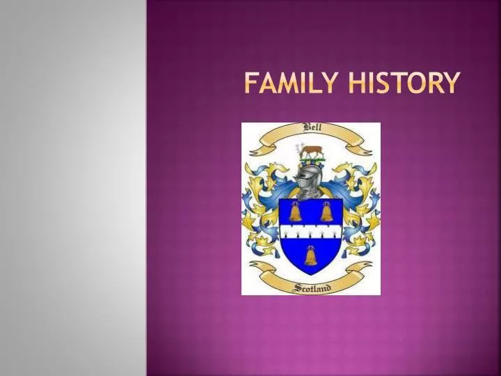 ppt family history powerpoint presentation id 2211509 family history powerpoint presentation