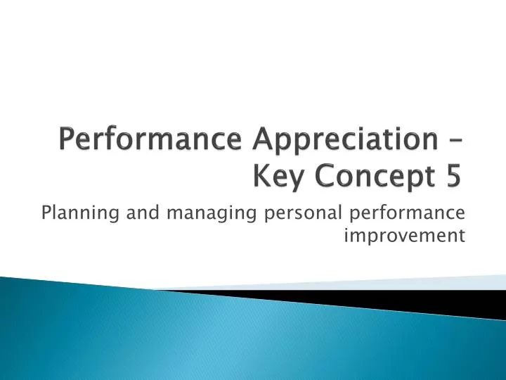 ppt performance appreciation key concept 5 powerpoint performance appreciation