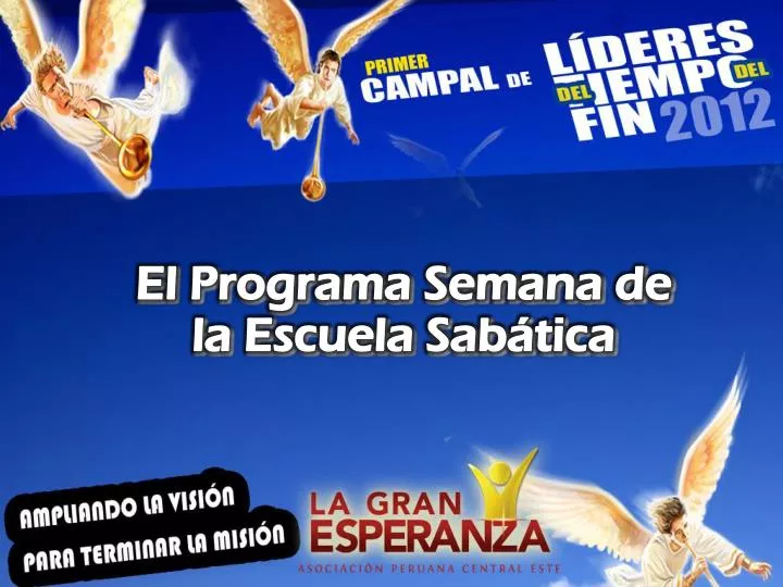 PPT El Programa Semana de la Escuela Sabática PowerPoint Presentation