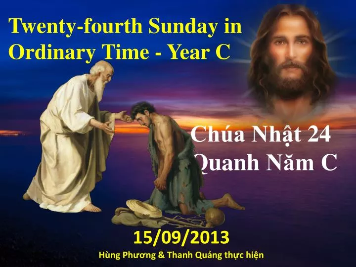 PPT - Twenty-fourth Sunday In Ordinary Time - Year C PowerPoint ...