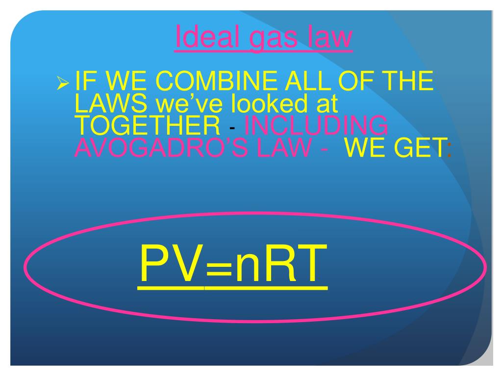 Different r. Ideal Gas Laws ppt.
