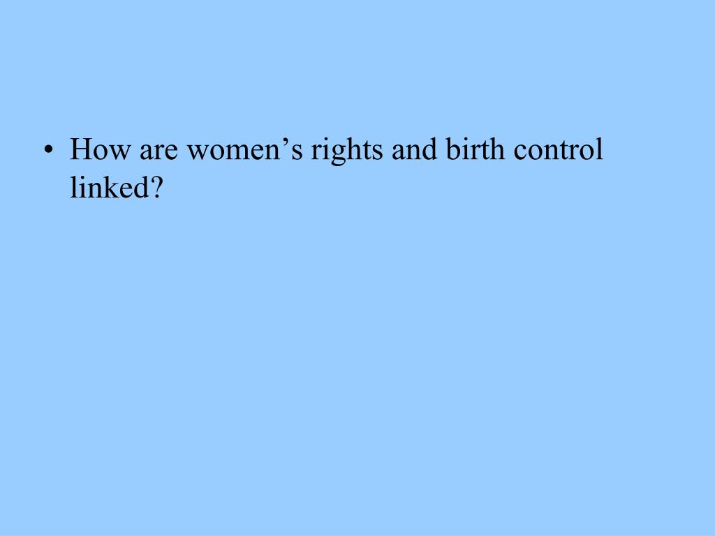 PPT - Women’s Rights and Birth Control PowerPoint Presentation, free ...