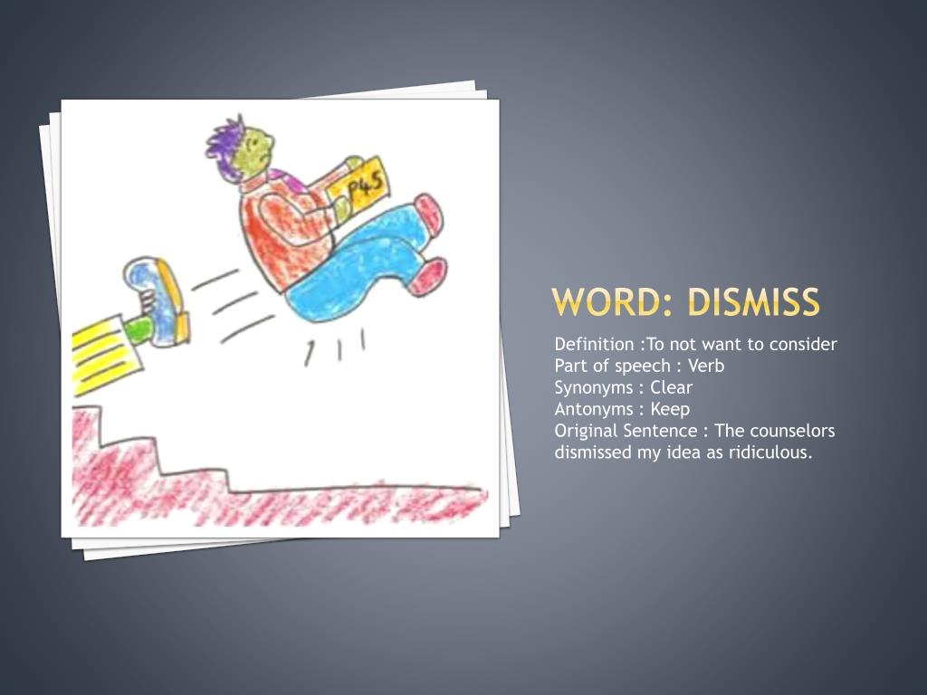 Dismiss - Definition, Meaning & Synonyms