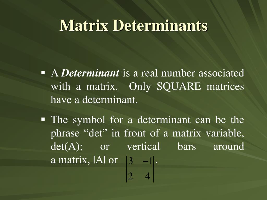 PPT - Matrices and Determinants PowerPoint Presentation, free download -  ID:2216153