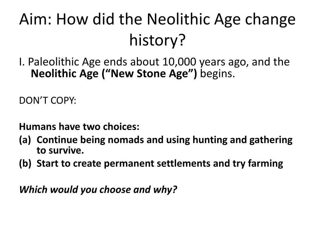 what ended the neolithic era