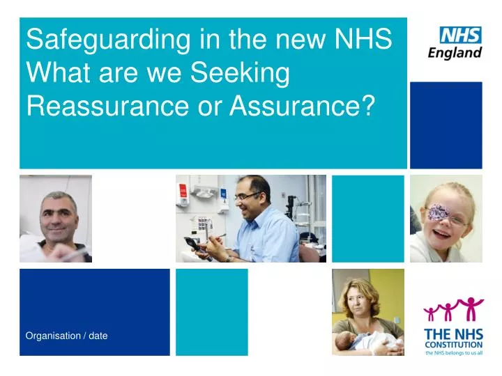 safeguarding in the new nhs what are we seeking reassurance or assurance n.