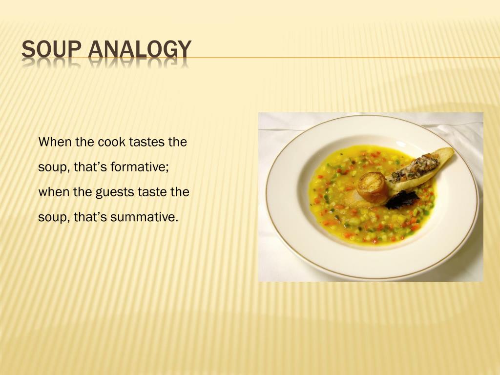 formative assessment is tasting the soup while cooking essay