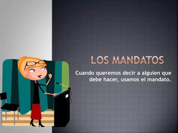 PPT Los mandatos PowerPoint Presentation, free download ID2218678