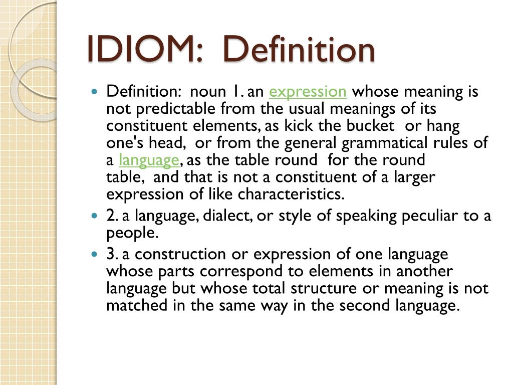 Idiom Definition. Expression definition