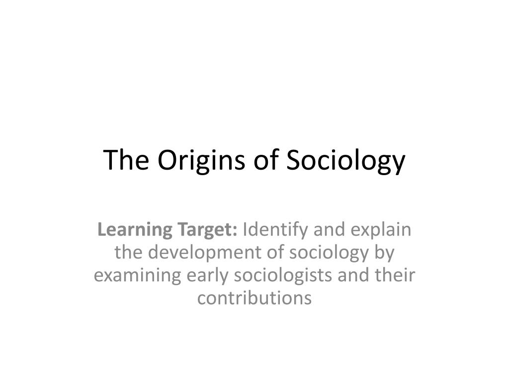 origin of sociology assignment