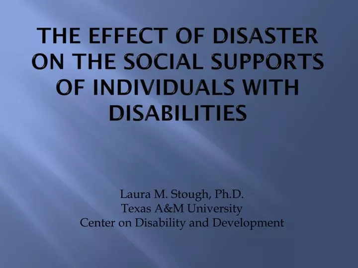 the effect of disaster on the social supports of individuals with disabilities n.