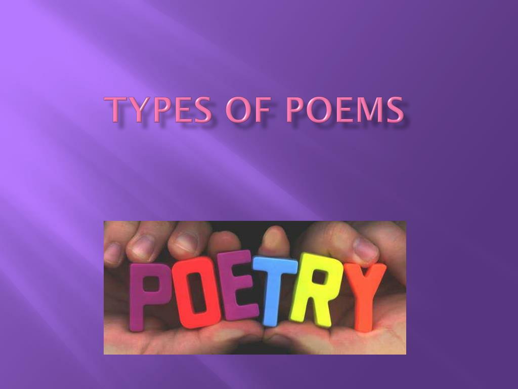Ppt Types Of Poems Powerpoint Presentation Free Download Id2221601