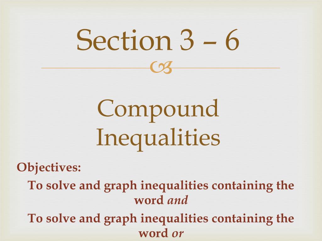 Ppt Section 3 6 Compound Inequalities Powerpoint Presentation