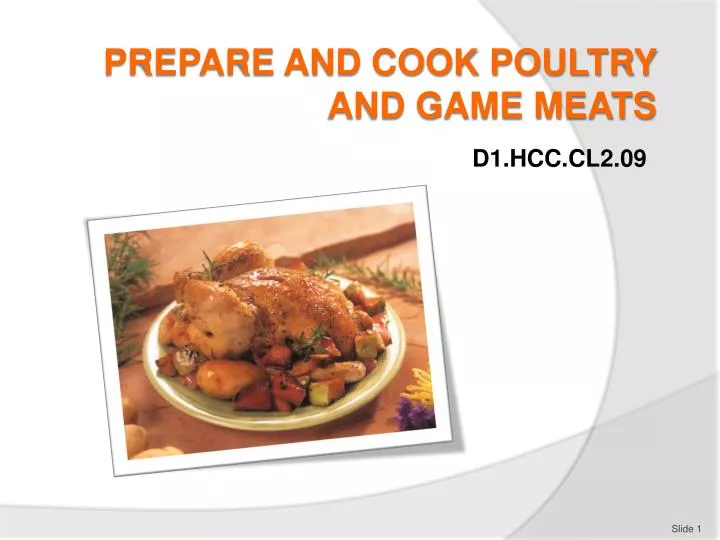 PPT PREPARE AND COOK POULTRY AND GAME MEATS PowerPoint Presentation, free download ID2223282