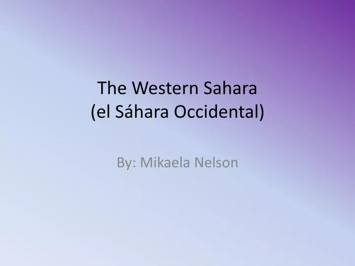 the western sahara el s hara occidental n.