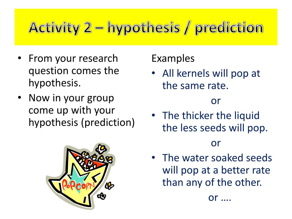 example of scientific hypothesis prediction
