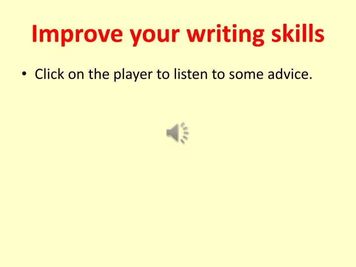 improve your writing skills n.
