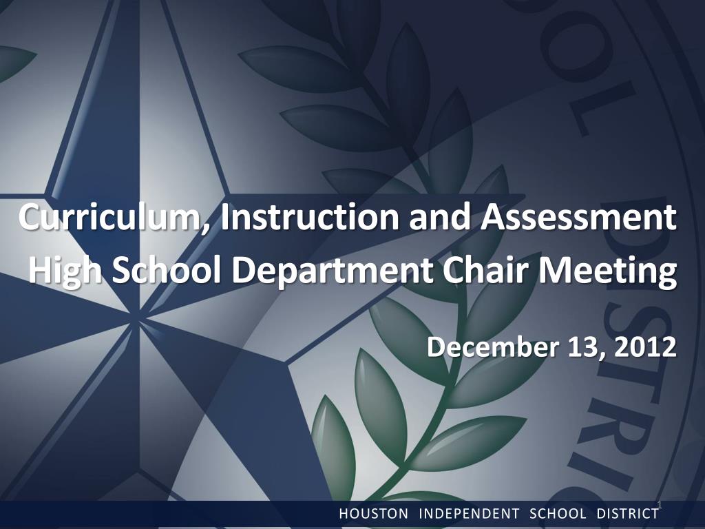 PPT Curriculum, Instruction and Assessment High School Department