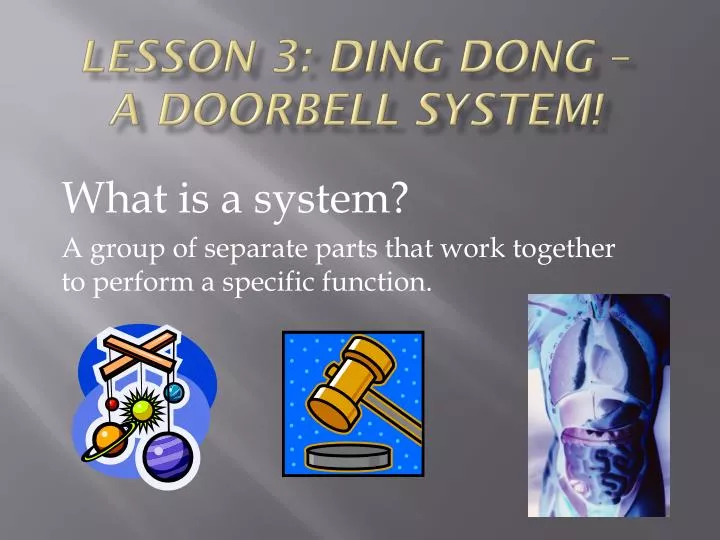 lesson 3 ding dong a doorbell system n.