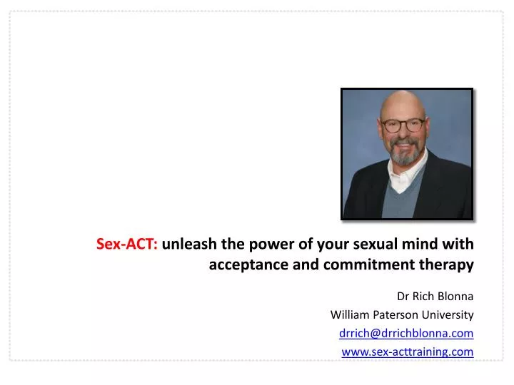 Ppt Sex Act Unleash The Power Of Your Sex Ual Mind With Acceptance 