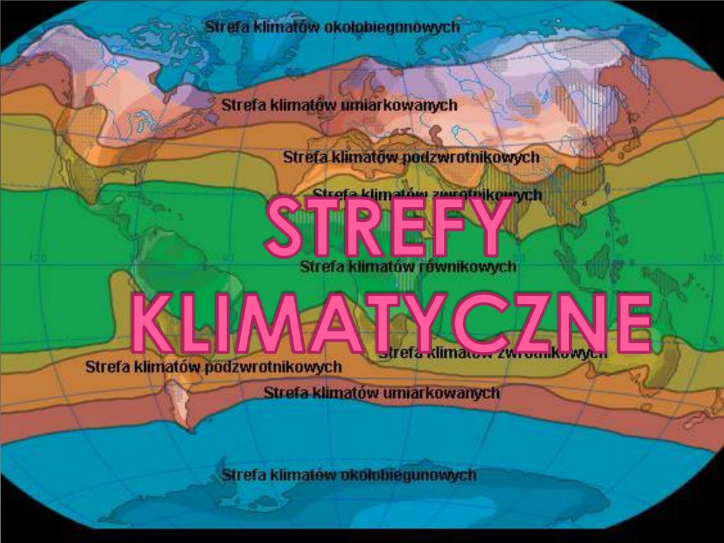 Które Strefy Klimatyczne I Krajobrazowe Rozciągają Się Na Obszarze Europy PPT - STREFY KLIMATYCZNE PowerPoint Presentation, free download - ID