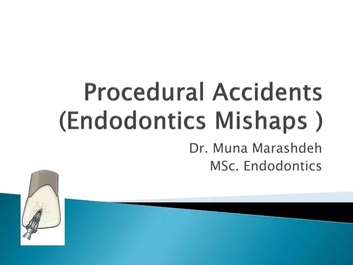 procedural accidents endodontics mishaps n.