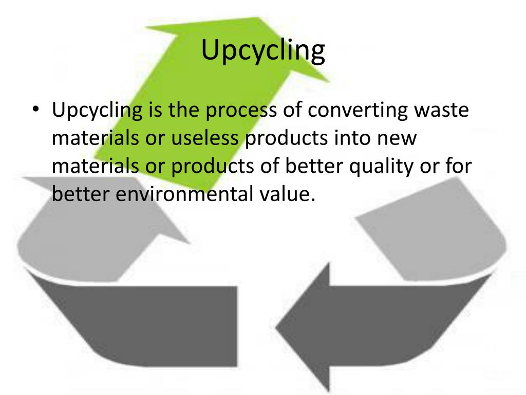 PPT - Upcycling and Recycling PowerPoint Presentation, free download -  ID:2229462