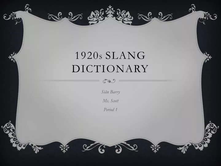 Ppt 19 S Slang Dictionary Powerpoint Presentation Free Download Id