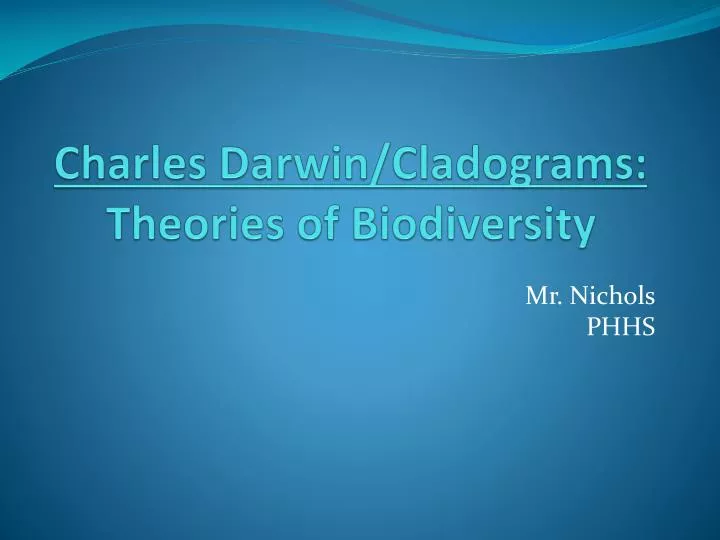 charles darwin cladograms theories of biodiversity n.
