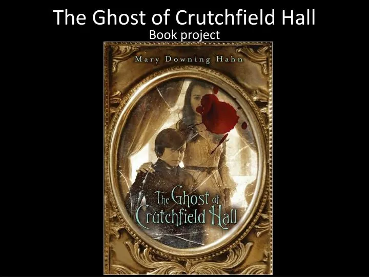 the ghost of crutchfield hall n.