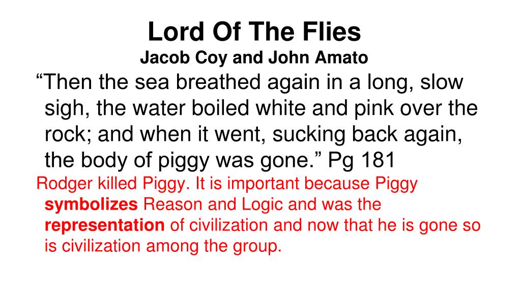 Lord Of The Flies.