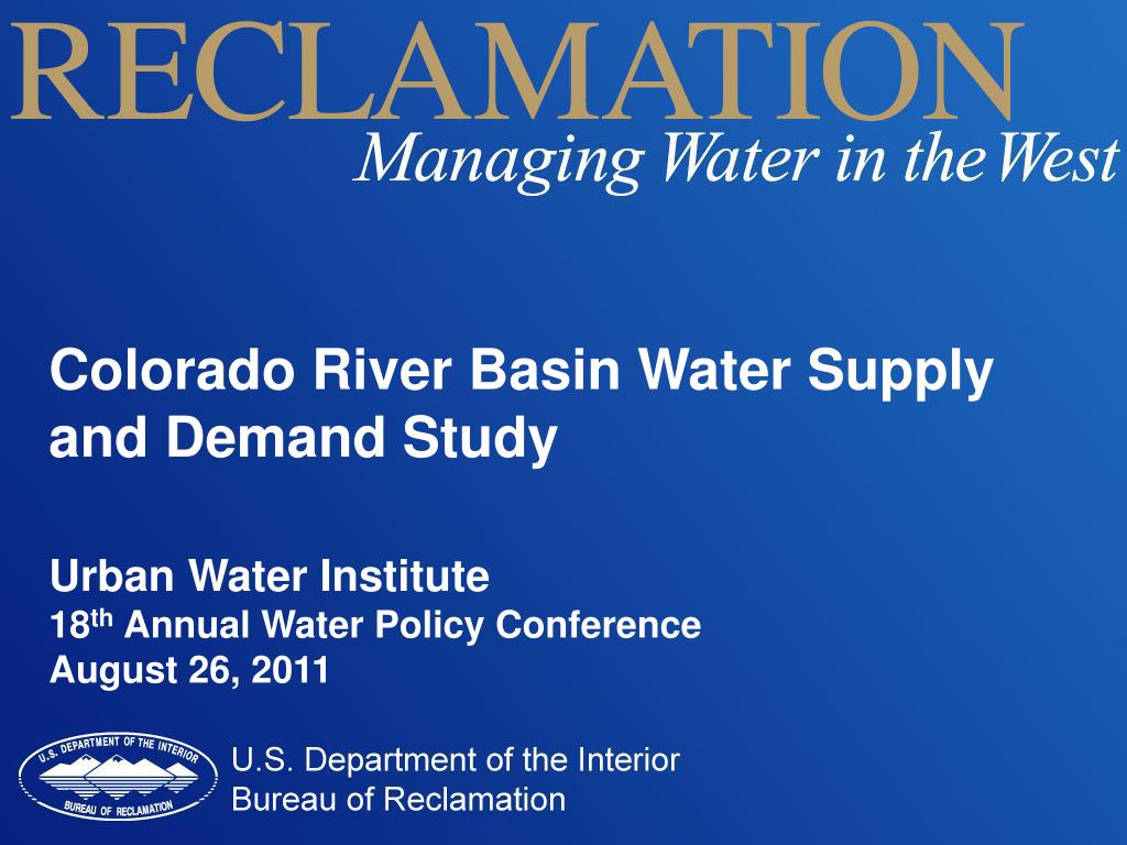 PPT Colorado River Basin Water Supply and Demand Study Urban Water