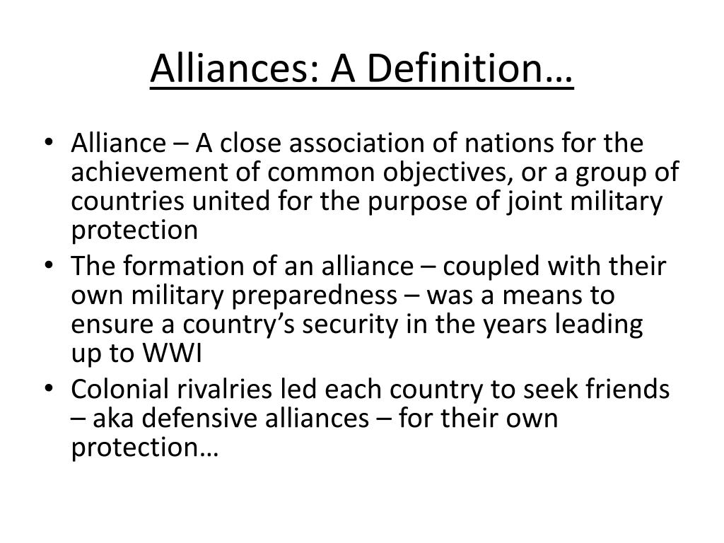 PPT - Alliances: A Definition… PowerPoint Presentation, free download -  ID:2232906