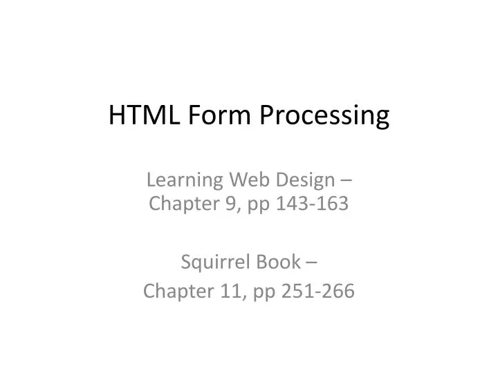 PPT - HTML Form Processing PowerPoint Presentation, free download - ID ...