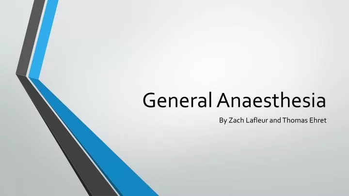 PPT General Anaesthesia PowerPoint Presentation Free Download ID 