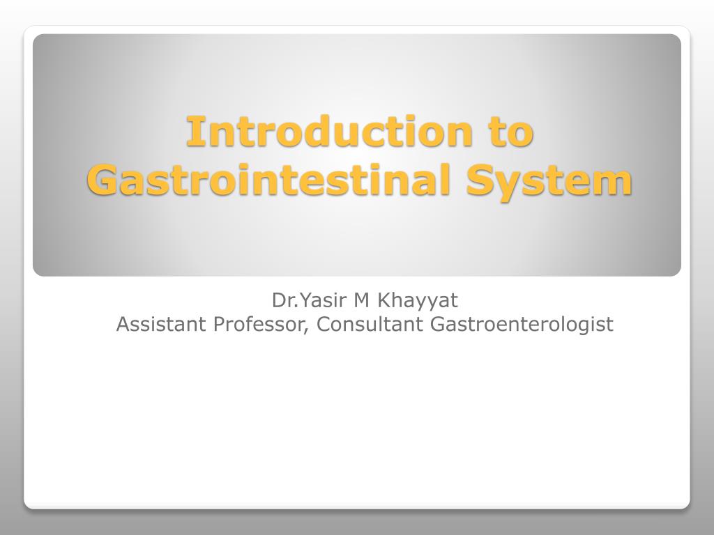PPT - Introduction to Gastrointestinal System PowerPoint Presentation ...