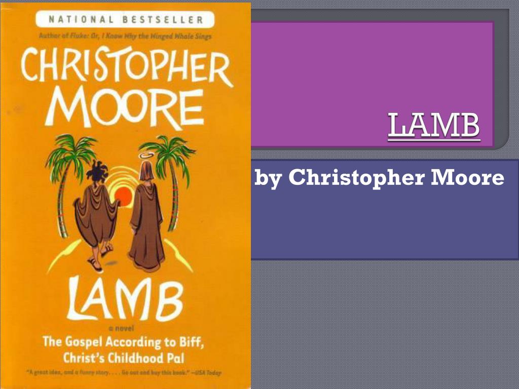 Lamb: The Gospel According to Biff, Christ's Childhood Pal by Christopher  Moore