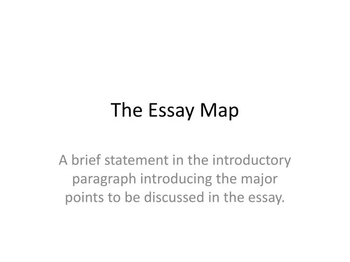 PPT - The Essay Map PowerPoint Presentation, free download - ID:2239113