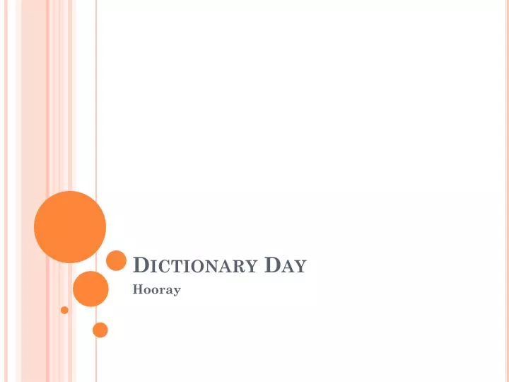 dictionary day n.
