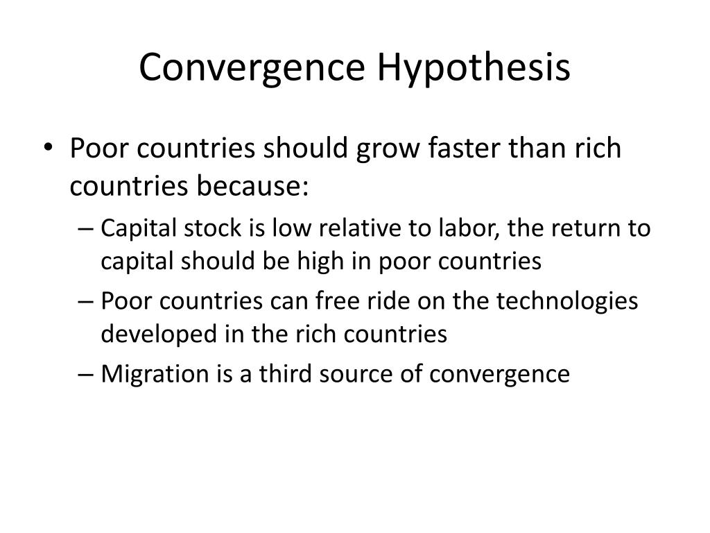 the convergence hypothesis