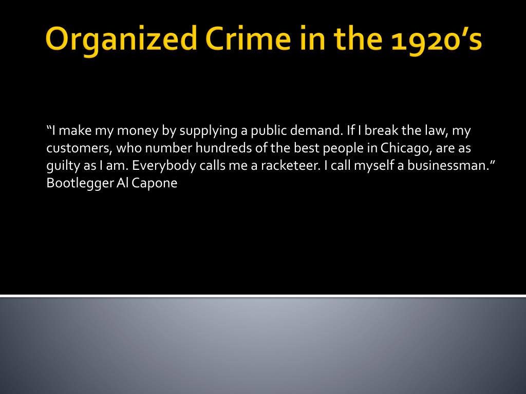 ppt organized crime in the 1920 s powerpoint presentation id 2239991