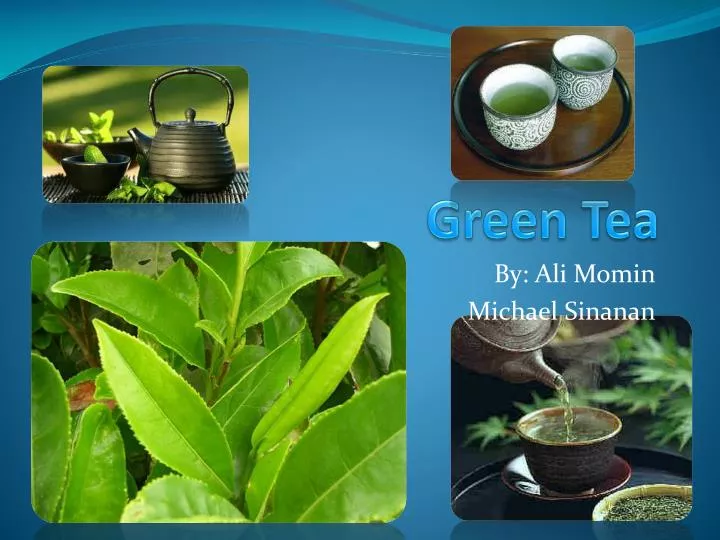 green tea n.