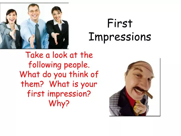 Examples Of First Impressions 