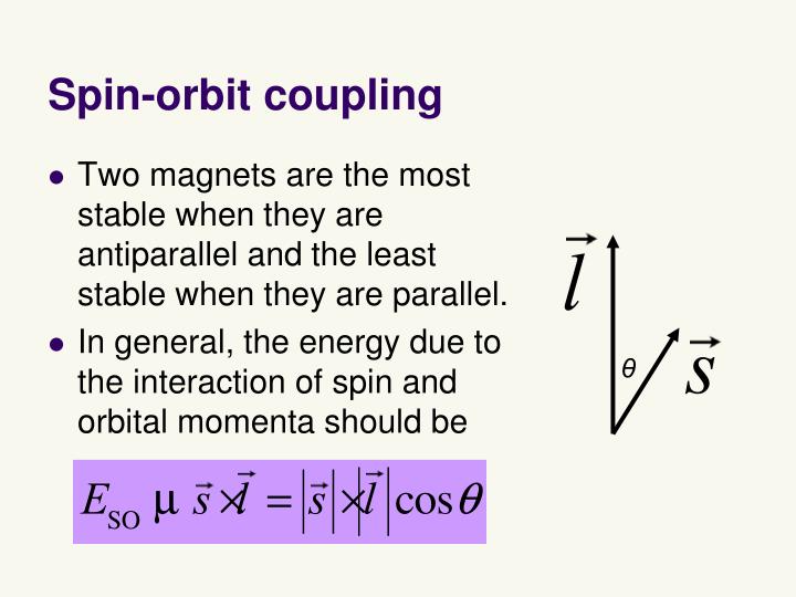 PPT - Lecture 22 Spin-orbit Coupling PowerPoint Presentation - ID:2245815