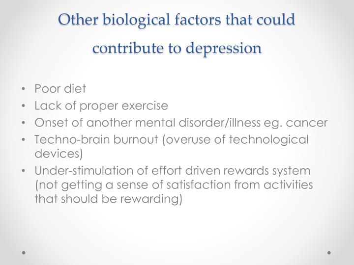 a study of the biological causes of depression Consensus paper of the wfsbp task force on biological markers: biological markers in depression aid in elucidating the causes of major depression study. a study of the biological causes of depression Consensus paper of the wfsbp task force on biological markers: biological markers in depression aid in elucidating the causes of major depression study.
