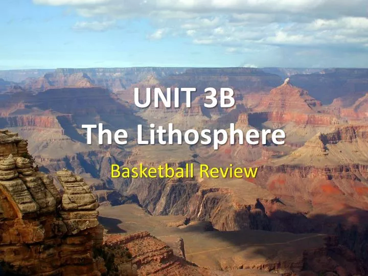 unit 3b the lithosphere n.